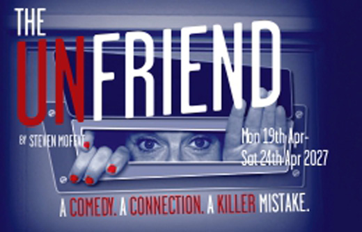 Poynton Players Production poster for The Unfriend 19th to 24th April 2027